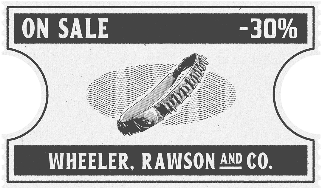 Bandoliers, Boots, ve Hats. Thirty percent indirim